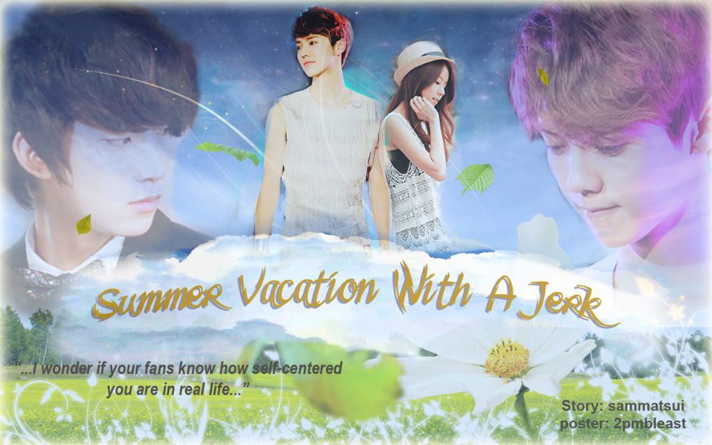 Summer Vacation with a Jerk